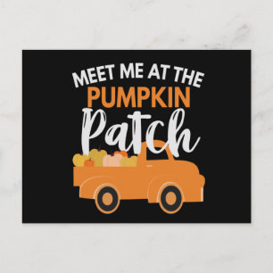 Meet me at the Pumpkin Patch Funny Truck Car Gift Postcard