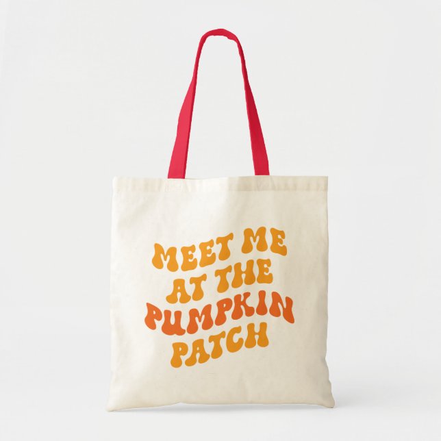 Meet Me At The Pumpkin Patch Tote Bag (Front)