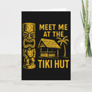 Meet Me At The Tiki Hut Retro Luau Vacation Island Card