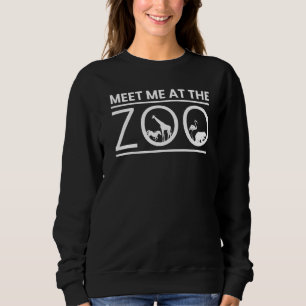 Meet Me At The Zoo Animal Keeper 1 Sweatshirt