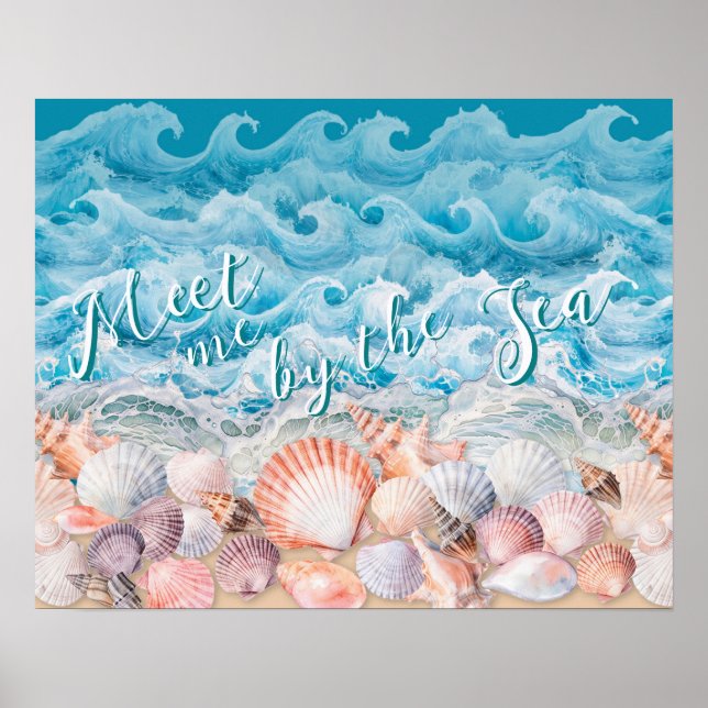 Meet Me By the Sea Shells and Waves Poster (Front)