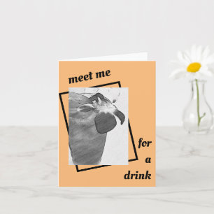 Meet Me for a Drink greeting card