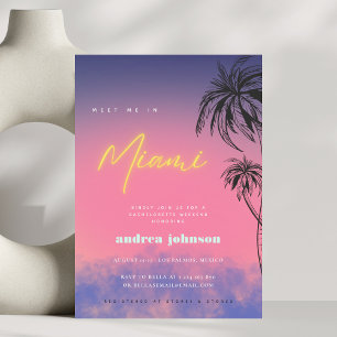 Meet Me in Miami   Neon Hen Bachelorette Weekend Invitation