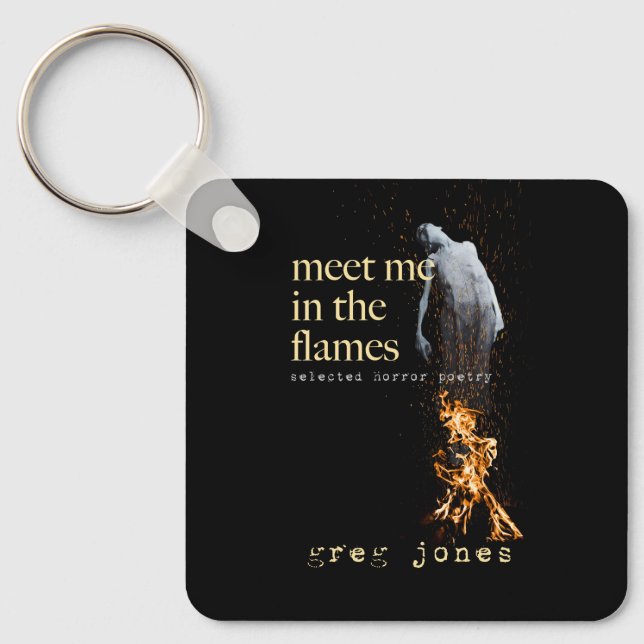 Meet Me in the Flames Key Ring (Front)