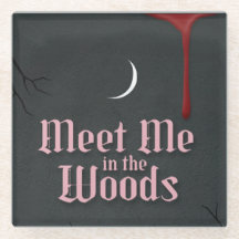 Meet Me in the Woods