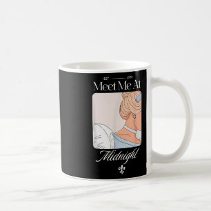 Meet Me Princess At Midnight Funny Tee Girl Women Coffee Mug
