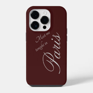 Meet me tonight in Paris - burgundy - romantic iPhone 14 Pro Case