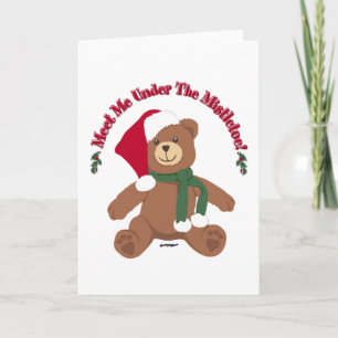 Meet Me Under The Mistletoe! Christmas Teddy Bear Holiday Card