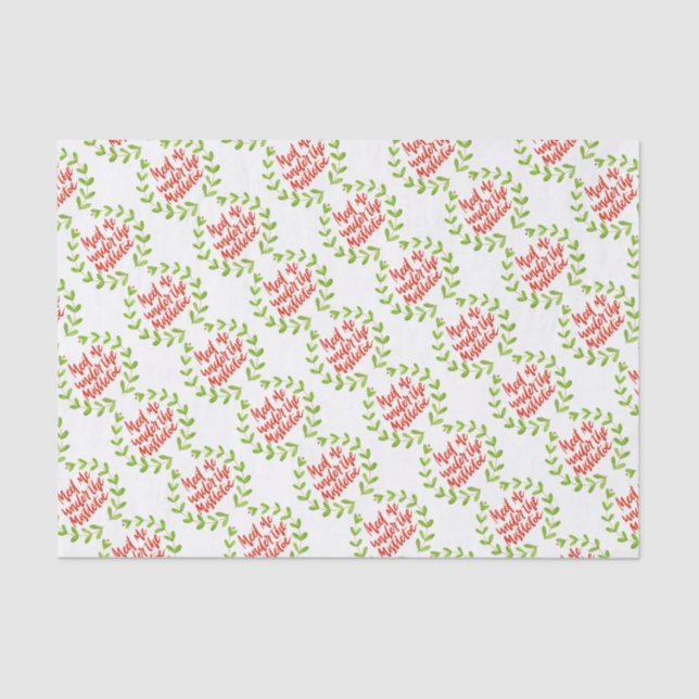Meet me under the mistletoe - Christmas Wreath Tissue Paper (Front)