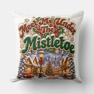 Meet Me Under The Mistletoe Cosy Winter Cabin Cushion