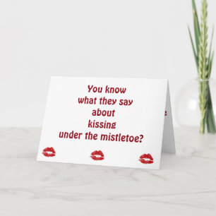 MEET ME UNDER THE MISTLETOE TO SEE WHAT HAPPENS HOLIDAY CARD