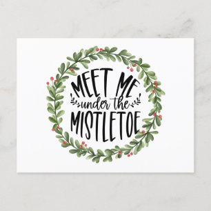 Meet Me Under the Mistletoe Watercolor Wreath Holiday Postcard