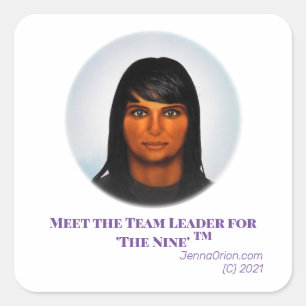 Meet the Team Leader for 'The Nine' Square Sticker