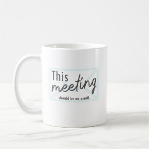 Meeting Mug