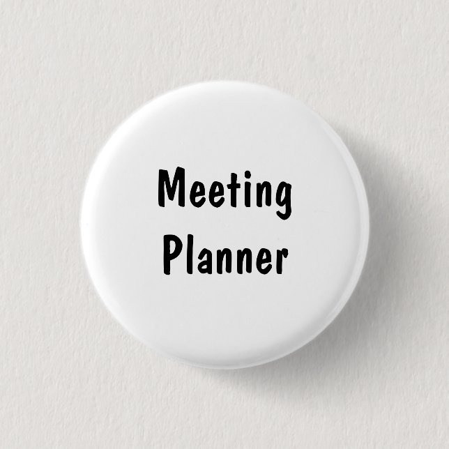Meeting Planner 3 Cm Round Badge (Front)