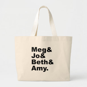 Meg & Jo & Beth & Amy Little Women Literature Large Tote Bag