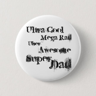 Mega Awesome Dad 6 Cm Round Badge