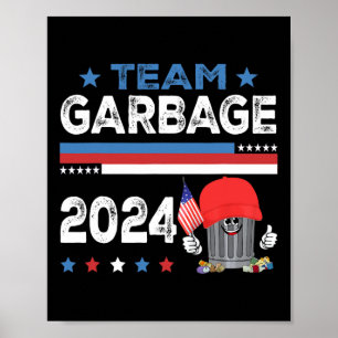 Mega Garbage Proud Trump Supporter 1 Poster