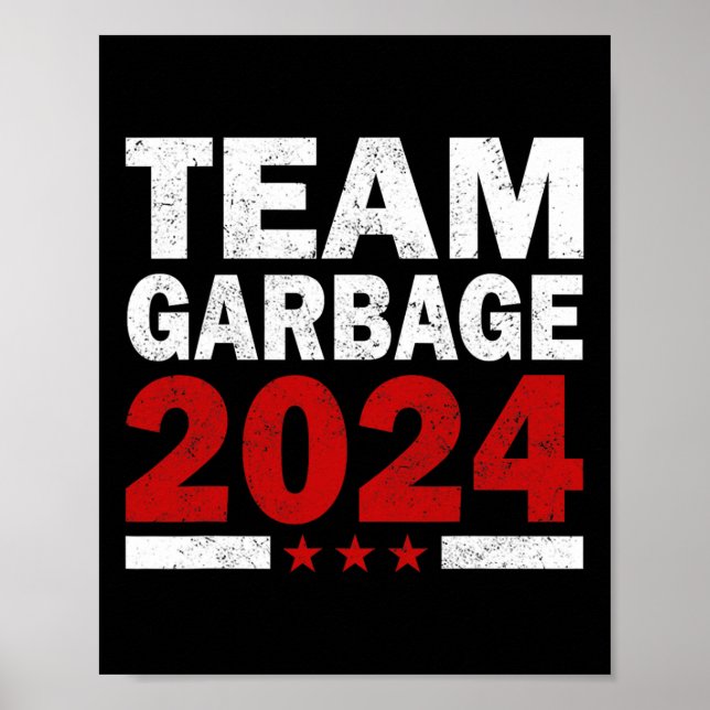 Mega Garbage Proud Trump Supporter  Poster (Front)