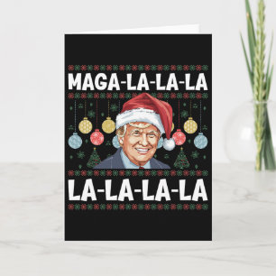 Mega La La La Donald Trump Potus 47 Ugly Christmas Card