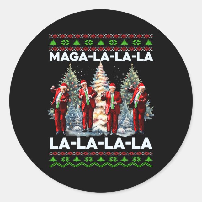 Mega La La La Donald Trump Potus 47 Ugly Christmas Classic Round Sticker (Front)