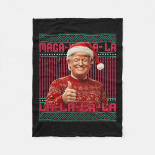 Mega La La La Donald Trump Potus 47 Ugly Christmas Fleece Blanket