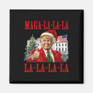 Mega La La La Donald Trump Potus 47 Ugly Christmas Magnet