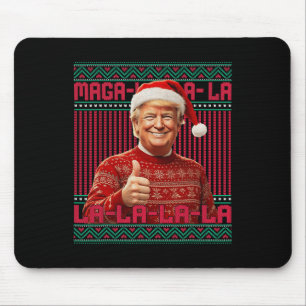 Mega La La La Donald Trump Potus 47 Ugly Christmas Mouse Pad