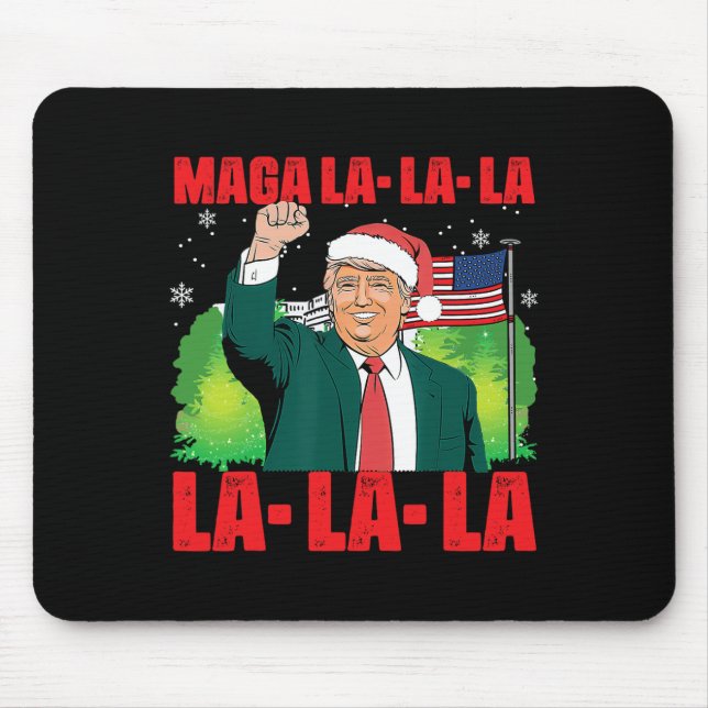 Mega La La La Donald Trump Potus 47 Ugly Christmas Mouse Pad (Front)