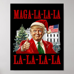 Mega La La La Donald Trump Potus 47 Ugly Christmas Poster