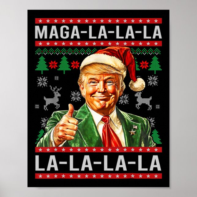 Mega La La La Donald Trump Potus 47 Ugly Christmas Poster (Front)