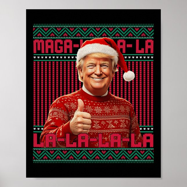 Mega La La La Donald Trump Potus 47 Ugly Christmas Poster (Front)