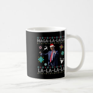 Mega La La La Donald Trump President 47 Dance Ugly Coffee Mug