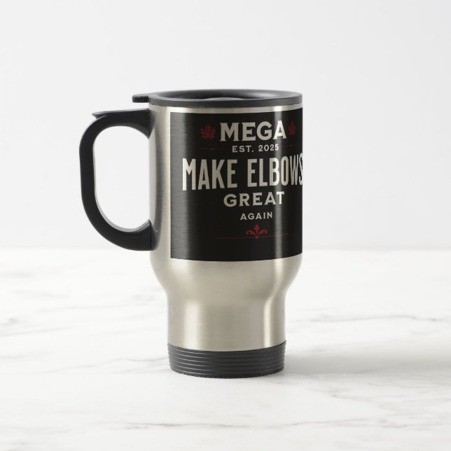 MEGA Make Elbows GREAT Again Canada Elbows UP! Travel Mug (Left)