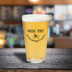 Mega Pint: Because Sometimes it's Necessary Glass