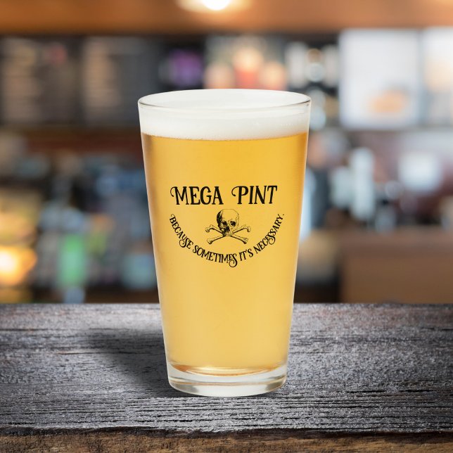 Mega Pint: Because Sometimes it's Necessary Glass (Creator Uploaded)