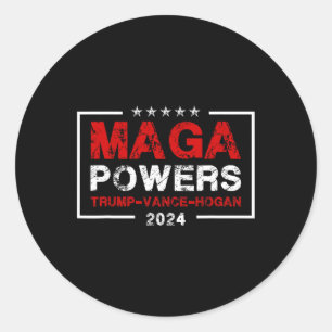 Mega Powers Trump Vance Hogan 2024 Patriotic Funny Classic Round Sticker