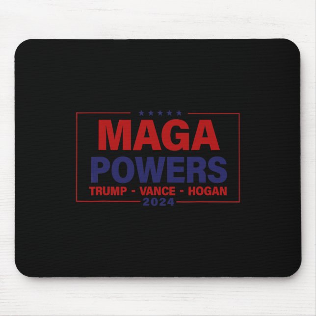 Mega Powers Trump Vance Hogan 2024 Patriotic Funny Mouse Pad (Front)