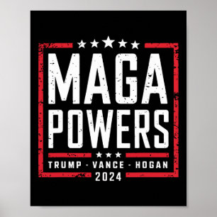 Mega Powers Trump Vance Hogan 2024 Patriotic Funny Poster