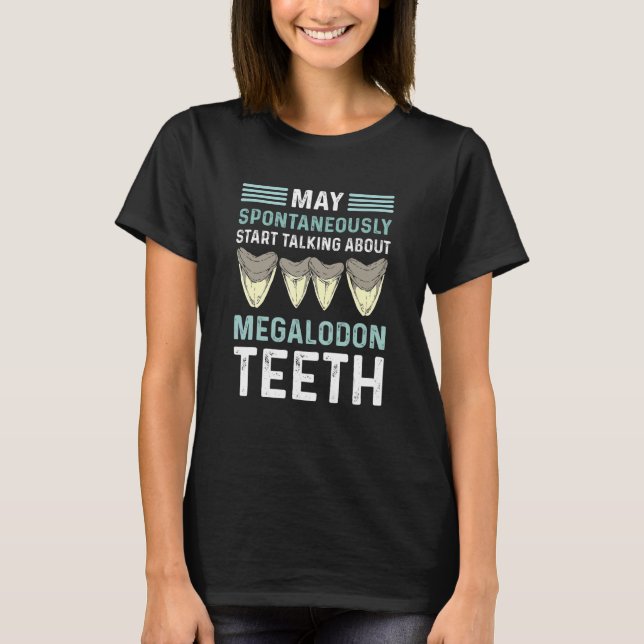 Megalodon Tooth Hunting Shark Tooth Fossil Tooth H T-Shirt (Front)