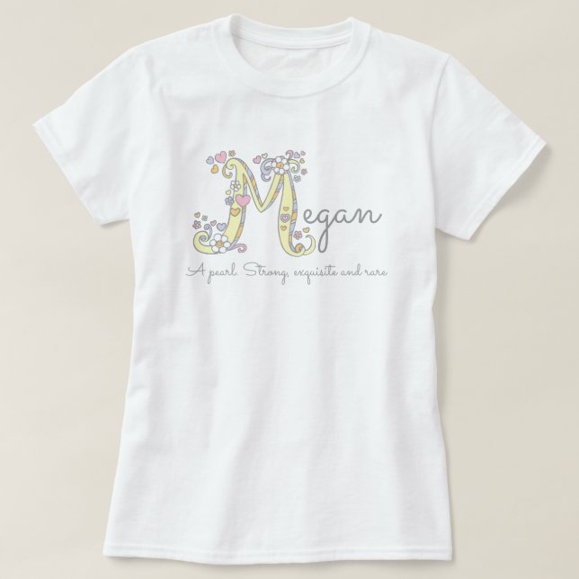 Megan girls M name meaning custom tee (Design Front)