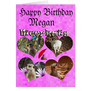 Megan, Happy Birthday Meerkat Birthday Card