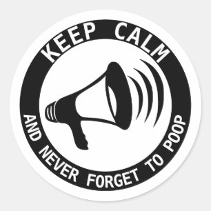 Megaphone: Keep Calm And Never Forget Classic Round Sticker