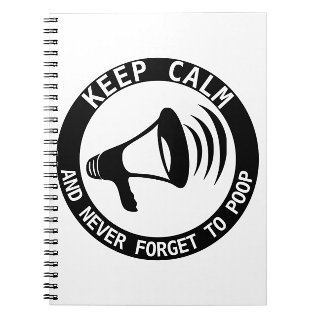 Megaphone: Keep Calm And Never Forget Notebook (Front)