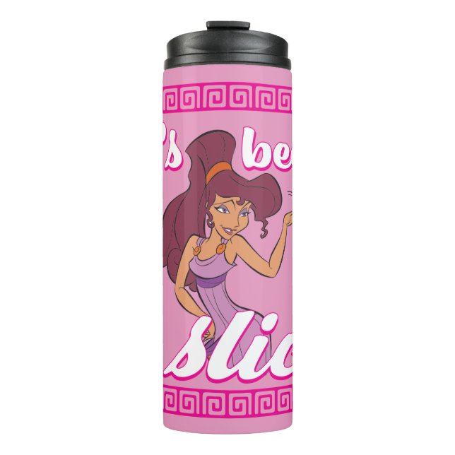 Megara - It's Been a Slice Thermal Tumbler (Front)