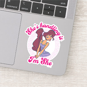 Megara - She's Handling It, I'm She Sticker