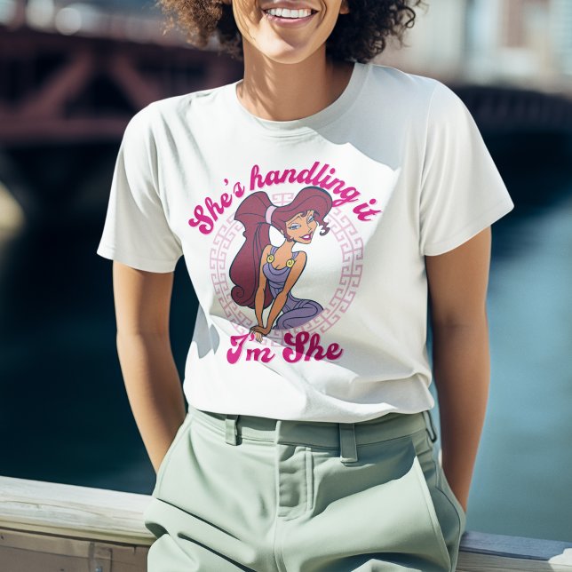 Megara - She's Handling It, I'm She T-Shirt (Simulated person wearing t-shirt)