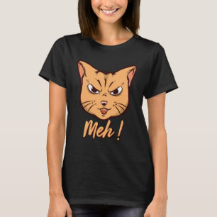 Meh Cat  Cat T-Shirt