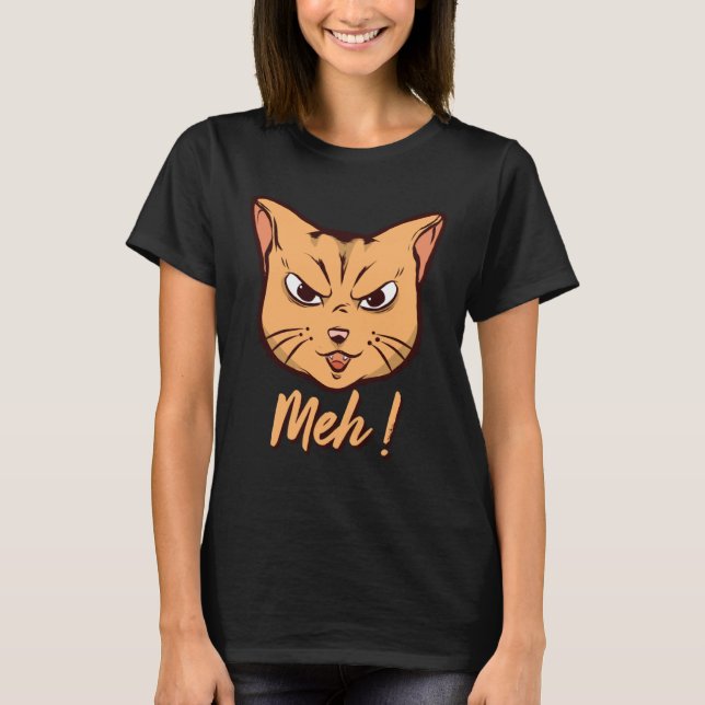 Meh Cat  Cat T-Shirt (Front)