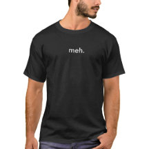 meh. Cool black and white geeky t-shirt